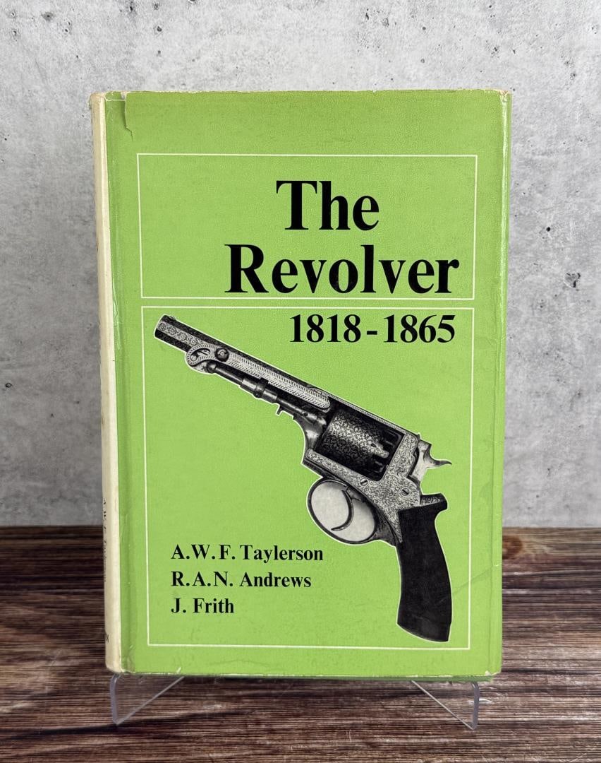 The Revolver 1818-1865 (1 of 8)