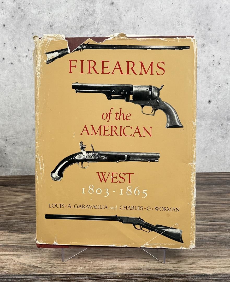 Firearms of the American West 1803-1865: Louis A. Garavaglia & Charles G. Worman, 1984. Dust cover has tears as shown.