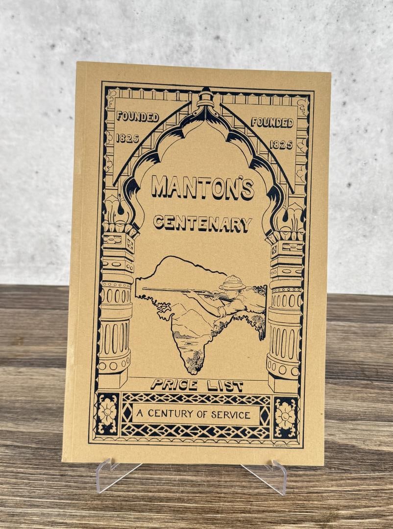 Manton's Centenary Firearms Price List: Manton & Co, 1925. Reprint