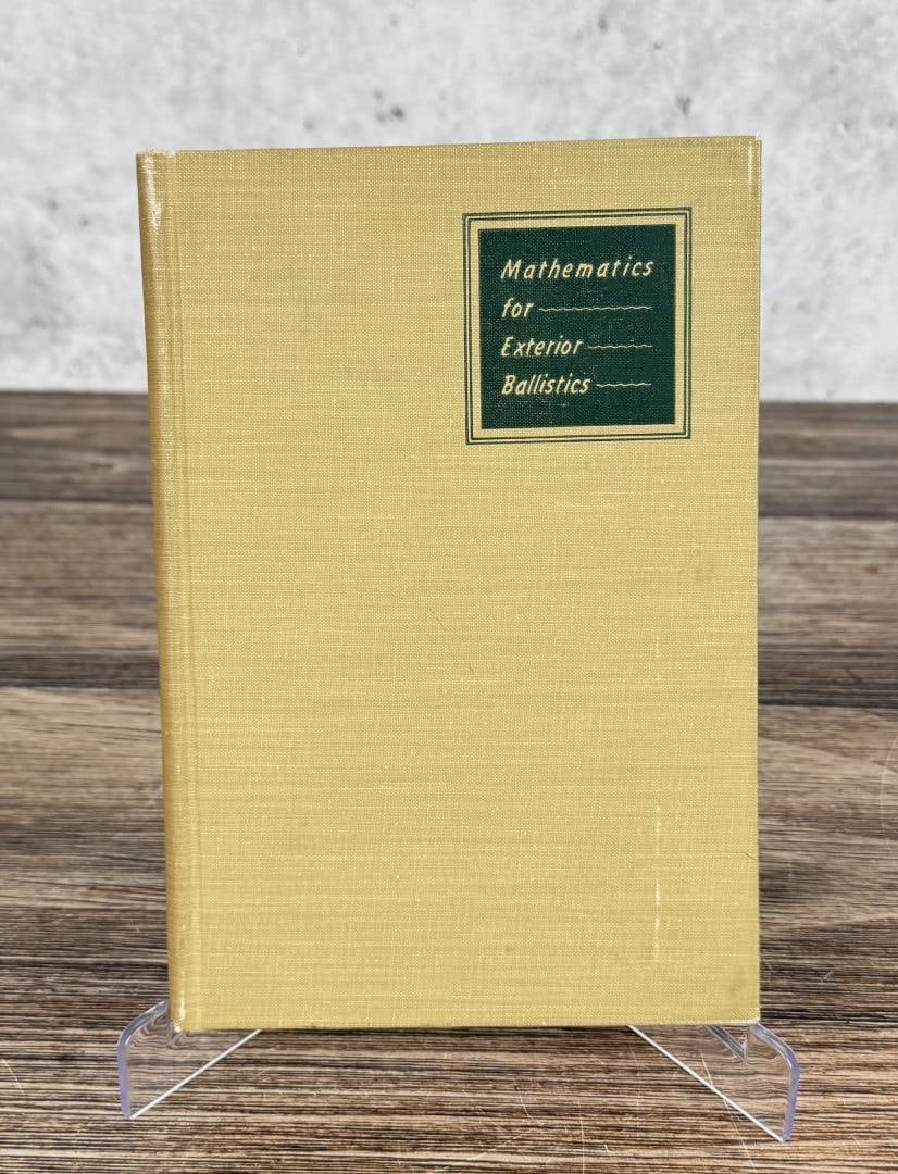 Mathematics for Exterior Ballistics (1 of 6)