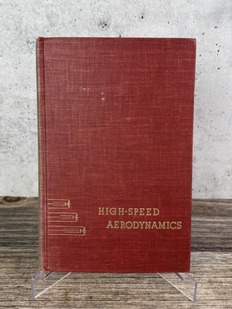 High Speed Aerodynamics: Harold W. Sibert. 1948. Signed by Schaefer. Provenance: The Rocket Development Library of Herbert Schaefer Herbert Schaefer was born and educated in Berlin, Germany and worked in the fields of mechani