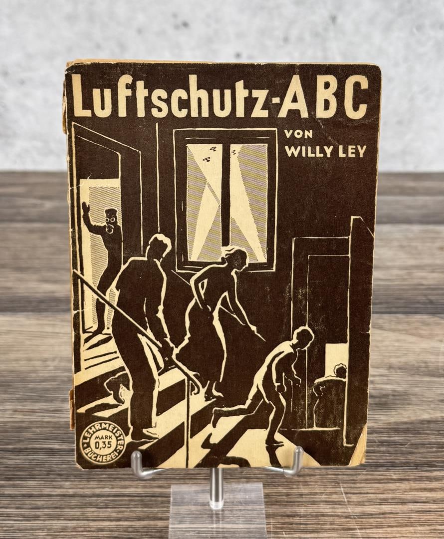 Luftschutz ABC: Willy Ley. 1934. Provenance: The Rocket Development Library of Herbert Schaefer Herbert Schaefer was born and educated in Berlin, Germany and worked in the fields of mechanical and aeronautical