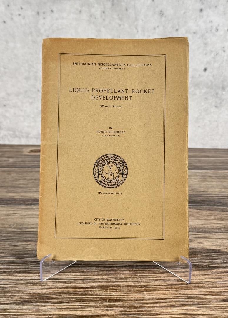Liquid-Propellant Rocket Development Smithsonian (1 of 5)