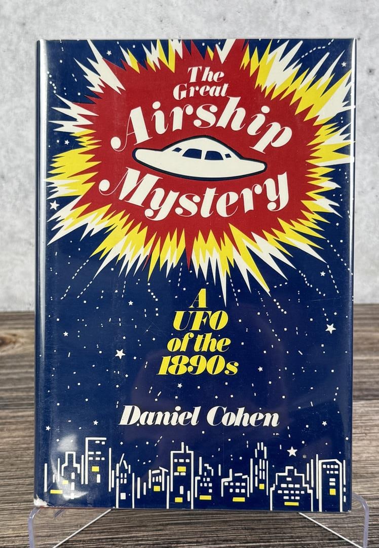 The Great Airship Mystery A UFO of the 1890s (1 of 7)