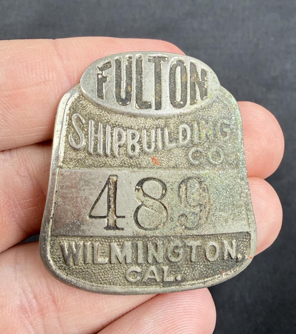 Fulton Shipbuilding Wilmington California Badge (1 of 4)