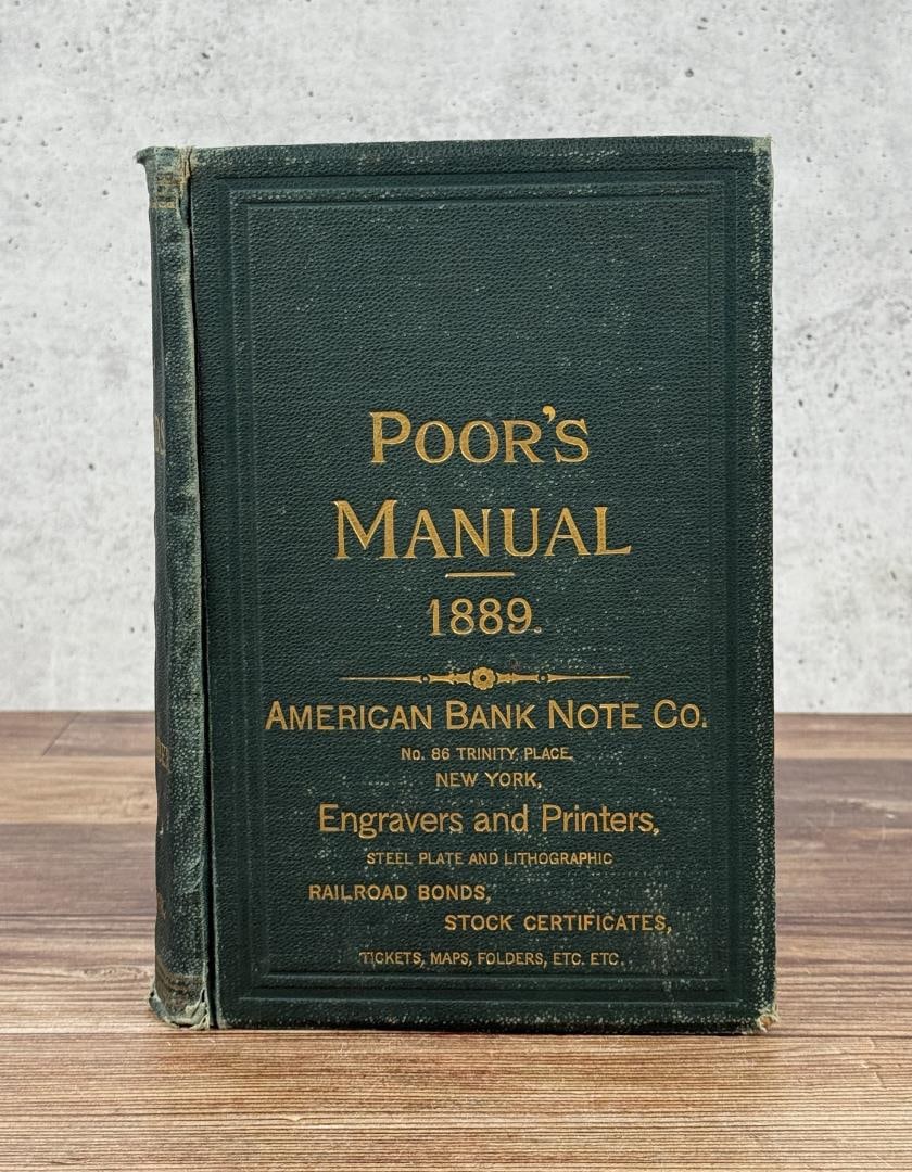 Poor's Manual of Railroads 1889: American Bank Note Co. 22nd Annual Number.
