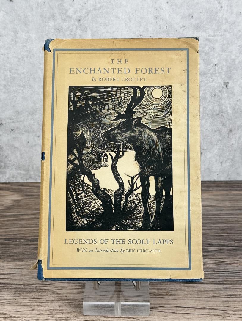 The Enchanted Forest and Other Tales: Robert Crottet. Woodcuts by Eric King. 1949