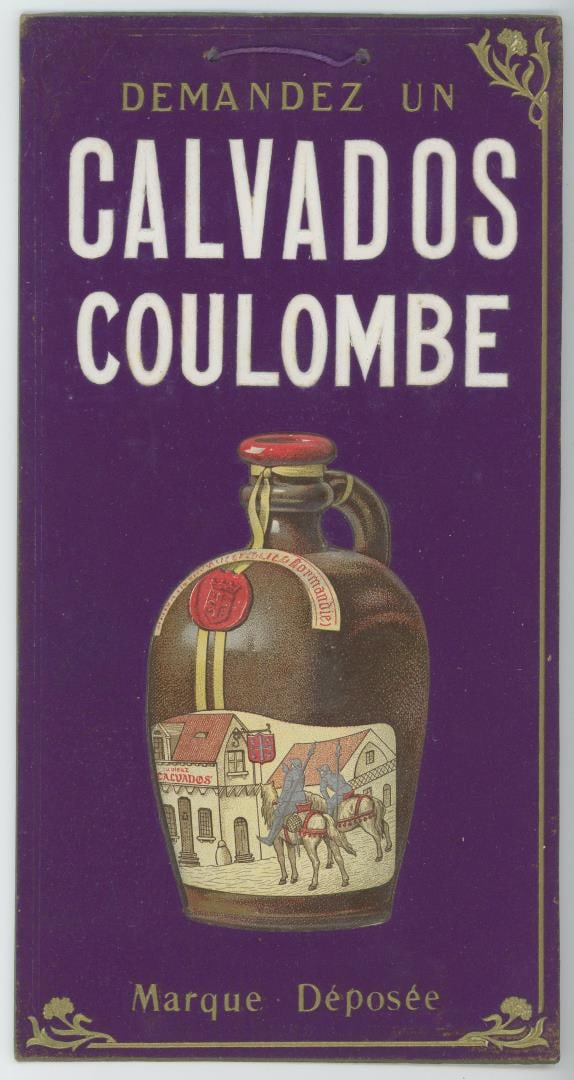 Calvados Coulombe French Apple Brandy Sign: 5 3/4" by 11"
