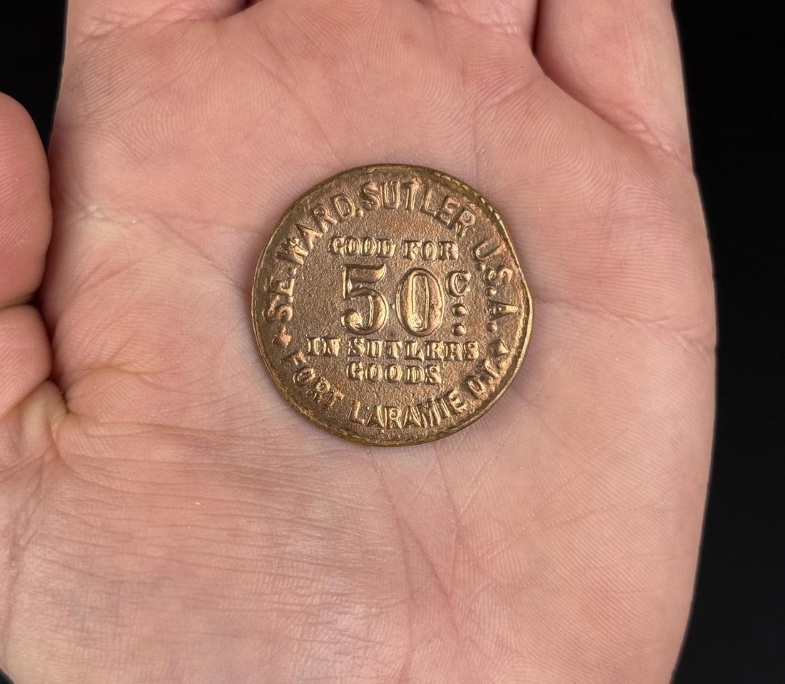 SE Ward Sutler Fort Laramie Indian War Token: Fort Laramie Dakota Territory. Contemporary Replica