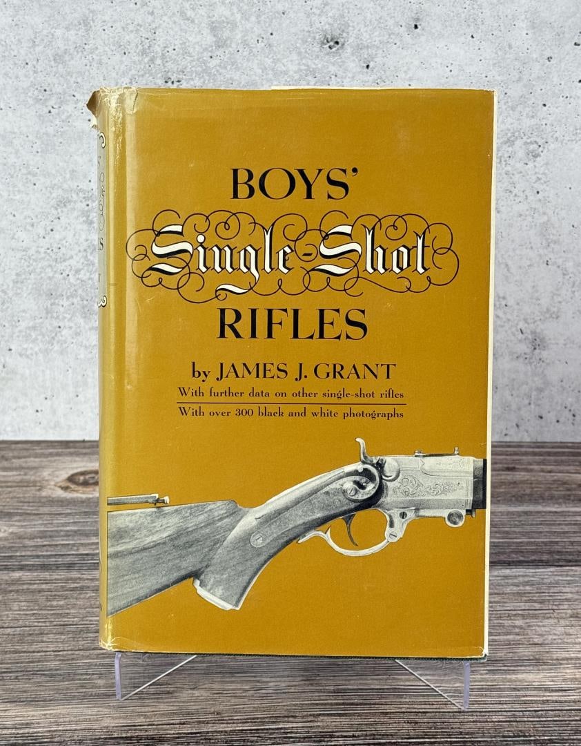 Boy's Single Shot Rifles: James J. Grant. 1967