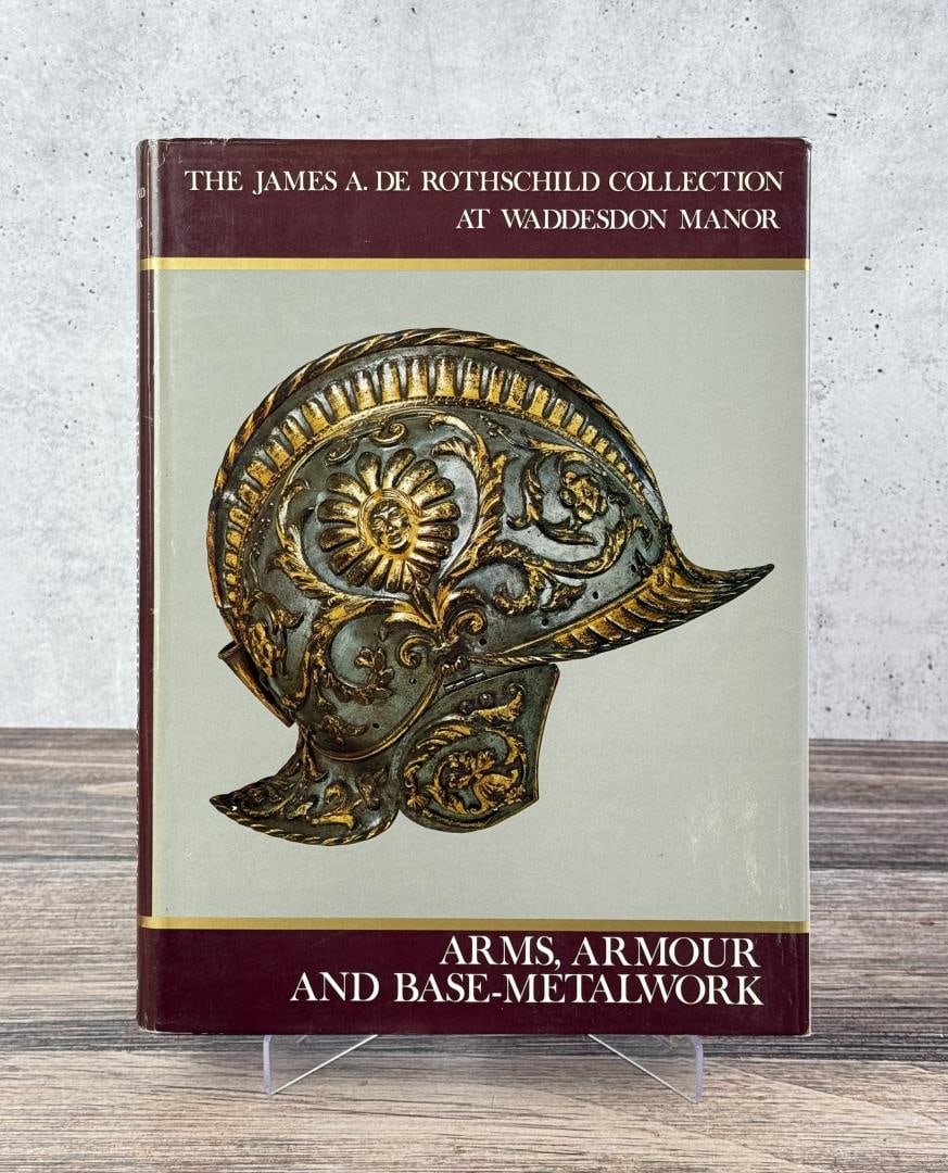 The James A. De Rothschild Collection: Waddesdon Manor. Claude Blair. 1974