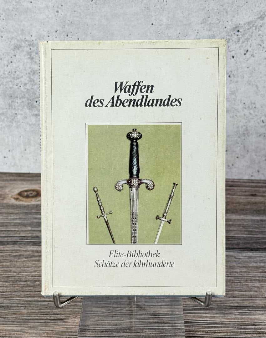 Weapons of the Occident: Waffen des Abendlandes. 1966