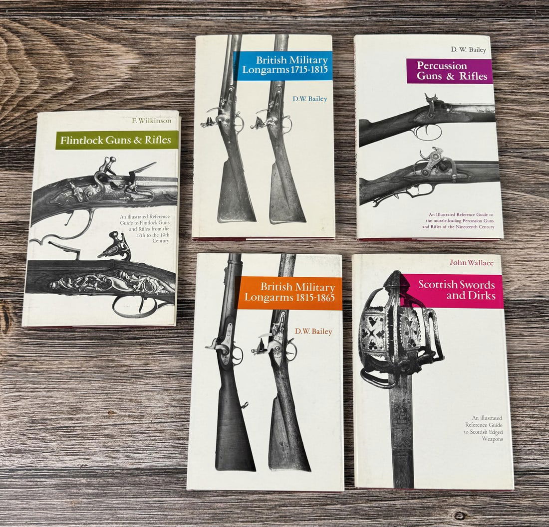 Group of Books on Antique Guns and Swords: Reference Guides on Flintlock Guns & Rifles, British Military Longarms from 1715-1865, Percussion Guns & Rifles and Scottish Swords and Dirks. Authors are D.W. Bailey, John Wallace and F. Wilkinson.