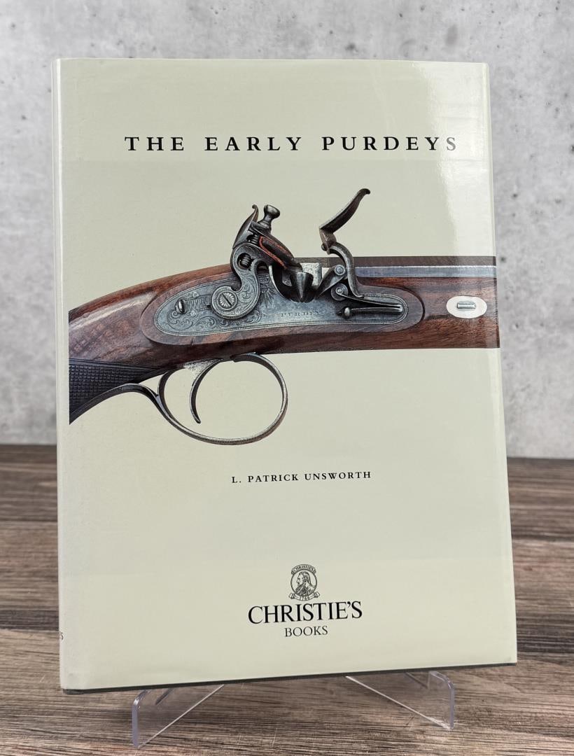 The Early Purdeys: L. Patrick Unsworth. 1996. Author signed.