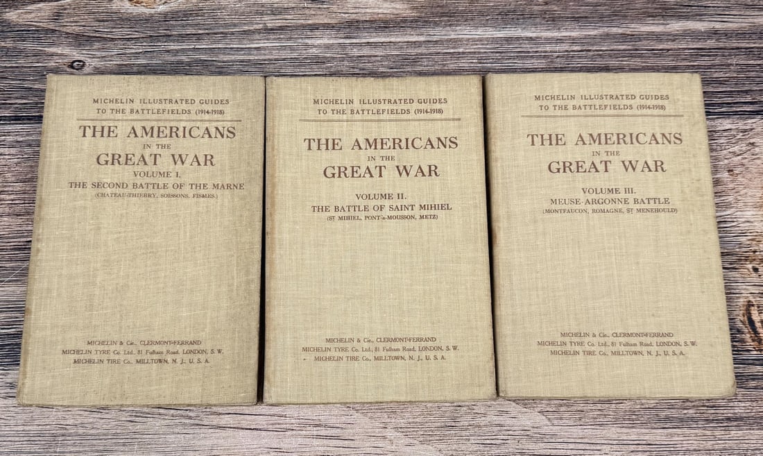 The Americans in the Great War Vol 1-3: The Michelin Illustrated Guides to the Battlefields (1914-1918). Titles include The Second Battle of the Marne, The Battle of Saint Mihiel, and Meuse-Argonne Battle. 1920.