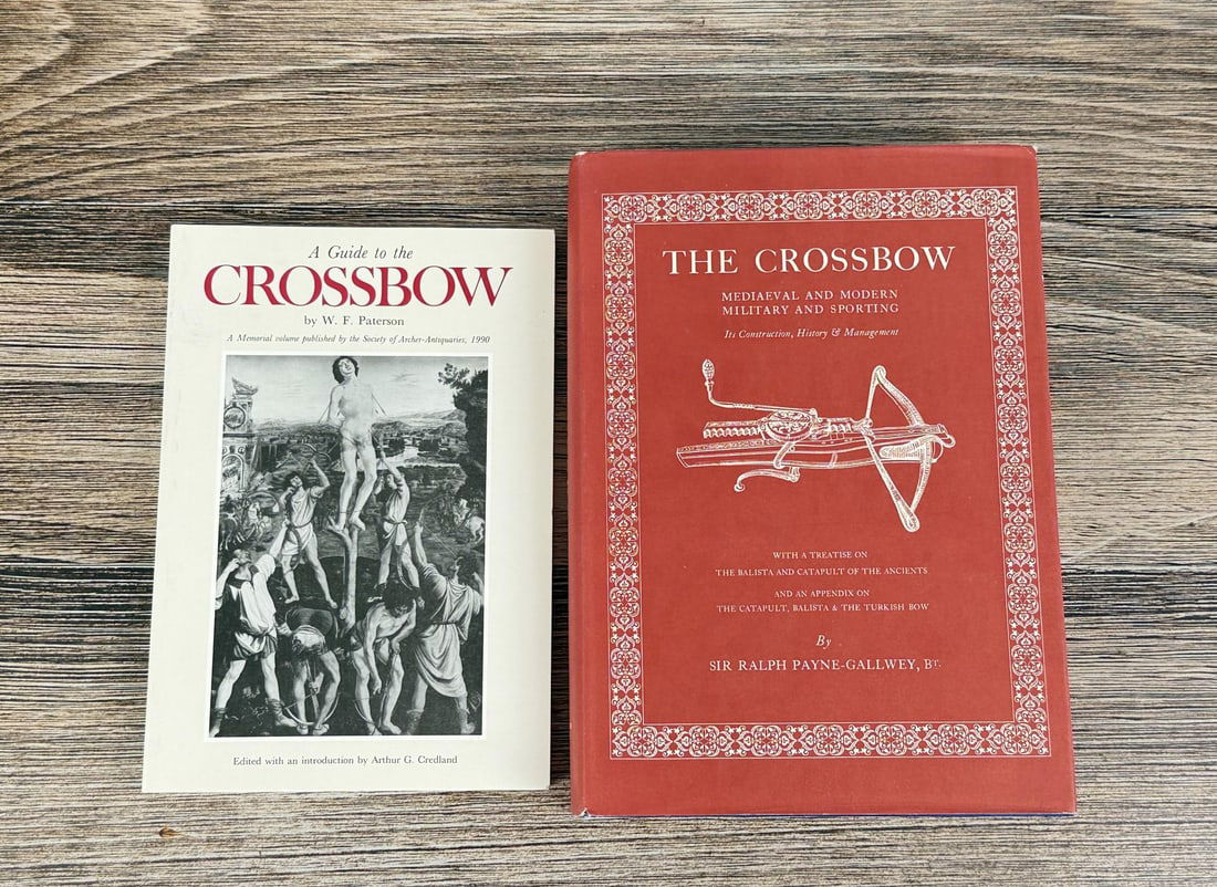 Pair of Medieval Crossbow Books: Titles are A Guide to the Crossbow by W.F Paterson, number 730/1000, and The Crossbow Medieval and Modern Military and Sporting by Sir Ralph Payne-Gallwey.
