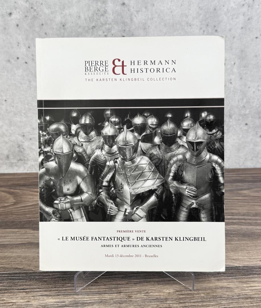 Karsten Klingbeil Ancient Weapon Auction Catalog: Pierre Berge and Associates. First Sale, The Fantastic Museum of Karsten Klingbeil. Tuesday, December 13, 2011.