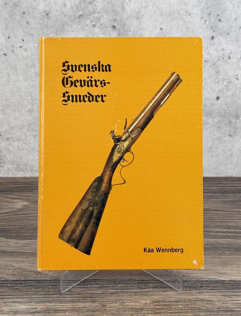 Swedish Gunsmiths Svenska Gevarssmeder: Kaa Wennberg. 1982