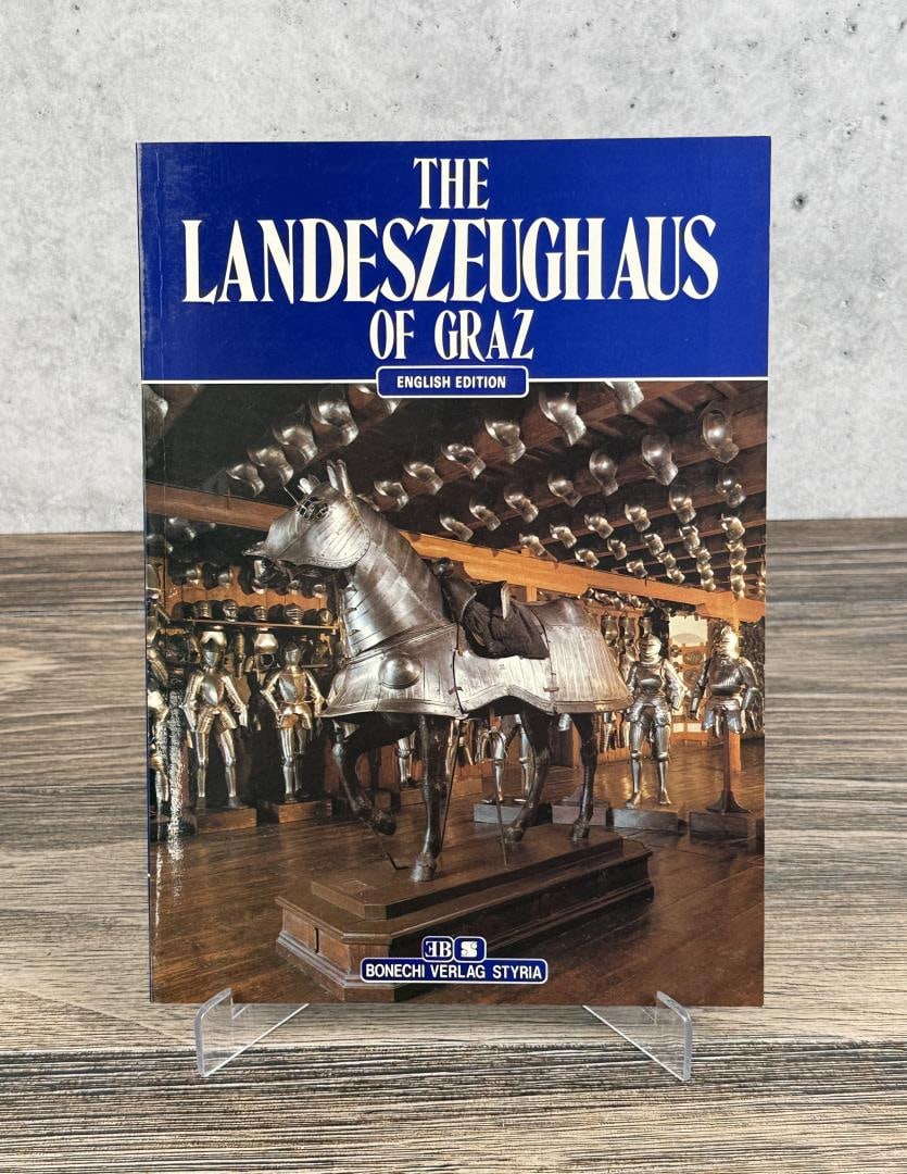 The Landeszeughaus of Graz: Peter Krenn.