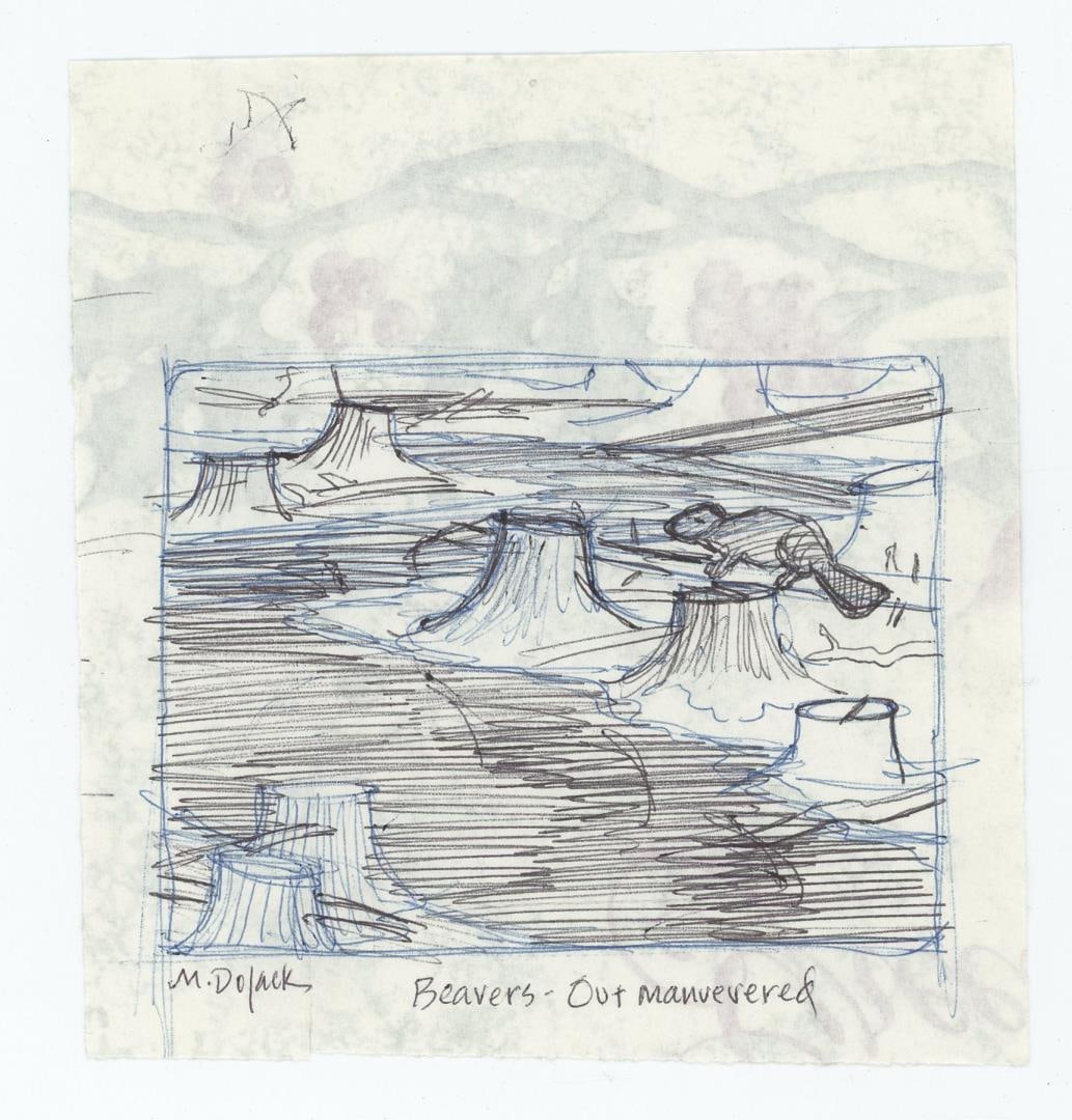 Monte Dolack Original Pen & Ink Drawing: Title is Beavers Out Manuevered. Ink on paper. 5 1/2" by 5" Monte Dolack (Born 1950) is active/lives in Montana. Monte Dolack is known for Poster illustration, landscape and wildlife painting. A