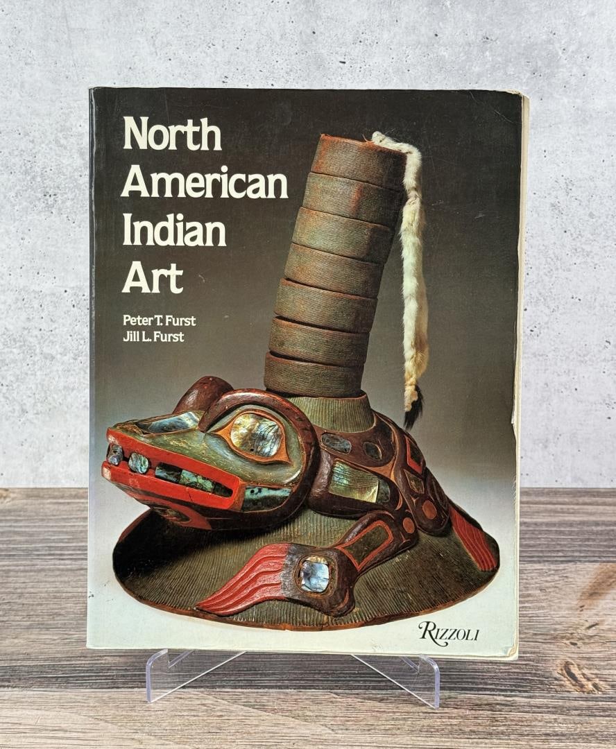 North American Indian Art: Peter T. Furst and Jill L. Furst, 1982. From the Native American reference library of Stanley Miller.