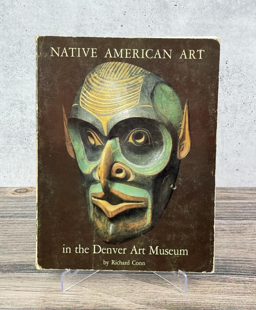 Native American Art in the Denver Art Museum: Richard Conn, 1979. From the Native American reference library of Stanley Miller.