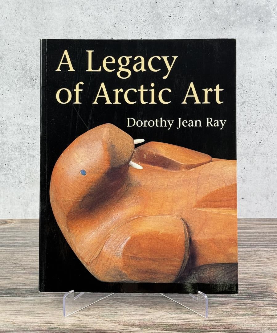 A Legacy of Arctic Art: Dorothy Jean Ray, 1996. From the Native American reference library of Stanley Miller.