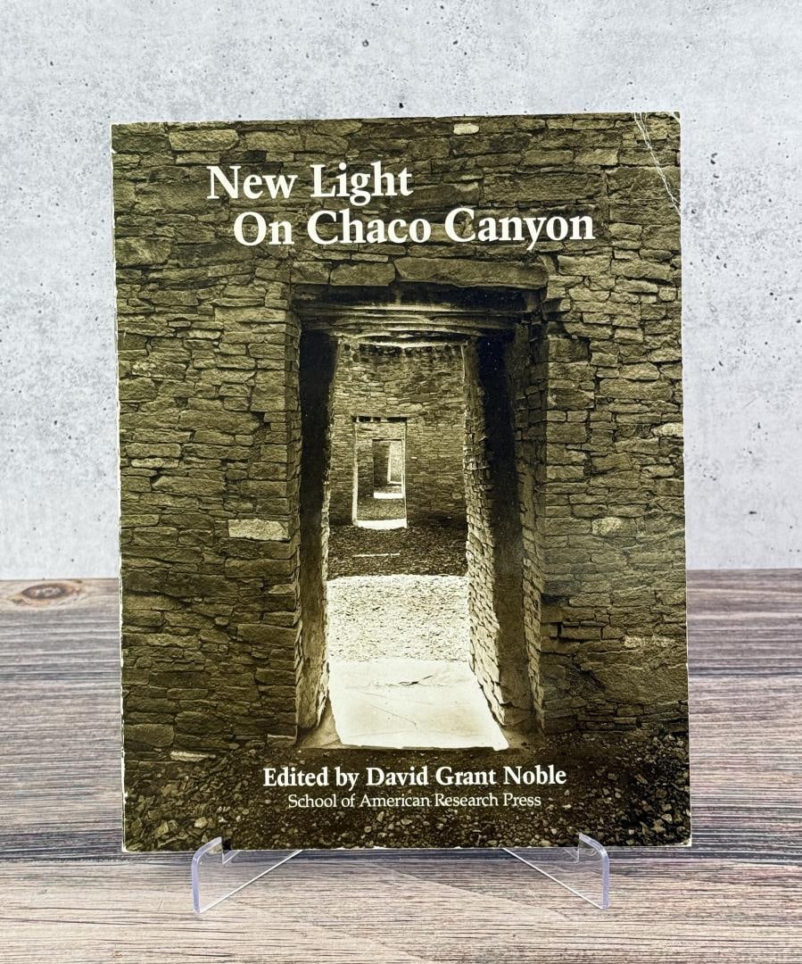 New Light on Chaco Canyon: David Grant Noble, 1984. From the Native American reference library of Stanley Miller.