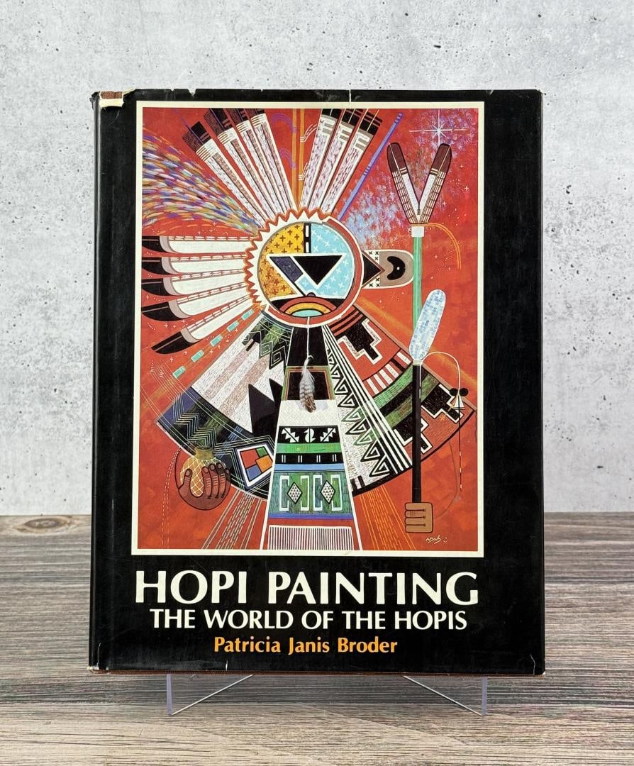 Hopi Painting The World of the Hopis: Patricia Janis Broder, 1978. From the Native American reference library of Stanley Miller.
