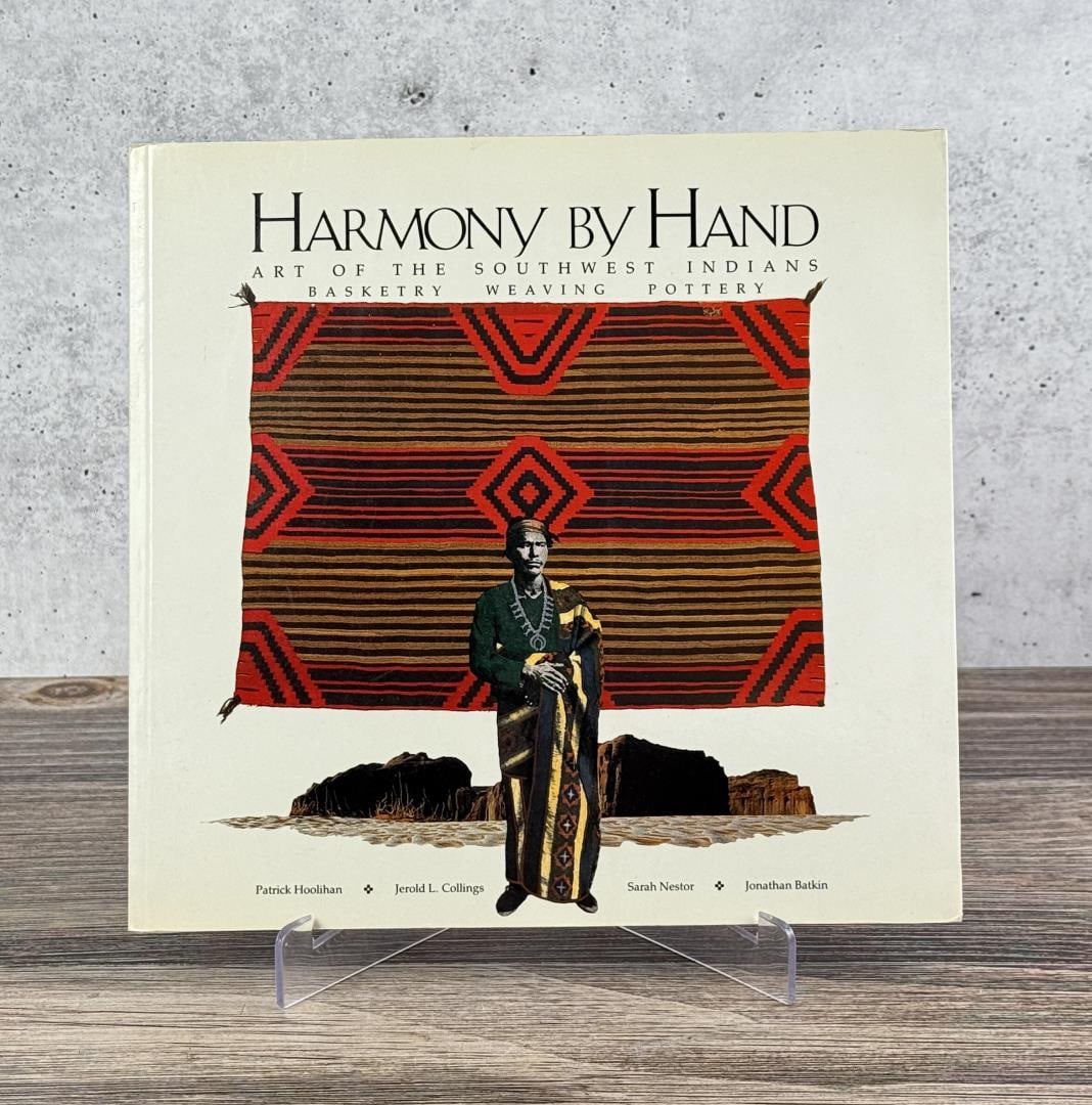 Harmony By Hand: Art of the Southwest Indians Basketry, Weaving, Pottery. Patrick Houlihan et al. 1987. From the Native American reference library of Stanley Miller.