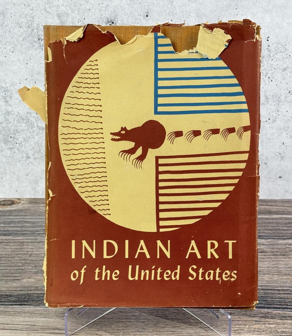 Indian Art of the United States: Frederic H. Douglas and Rene D'Harncourt, 1941. From the Native American reference library of Stanley Miller.