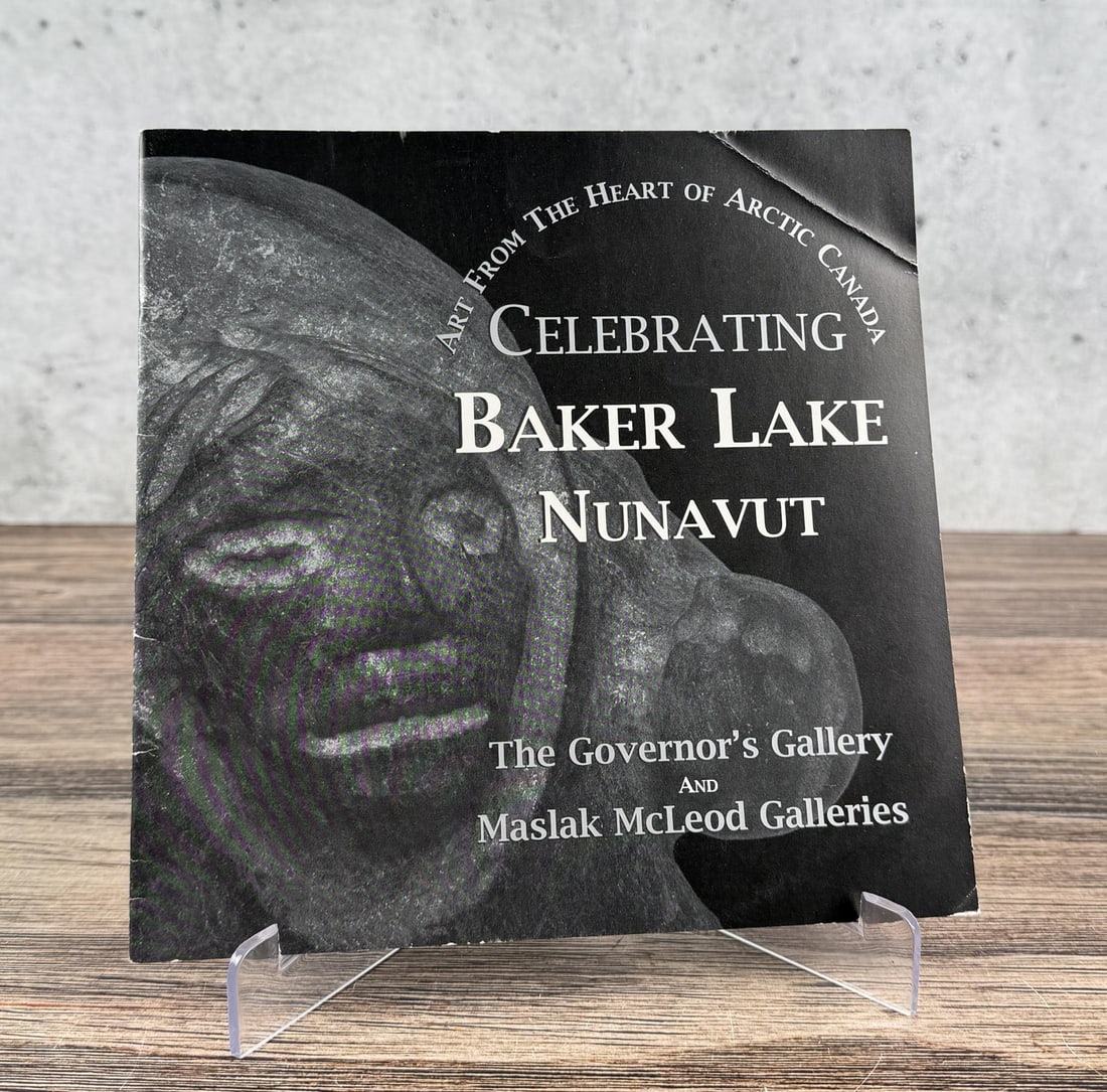 Celebrating Baker Lake Nunavut: Art from the Heart of Arctic Canada, 1998. From the Native American reference library of Stanley Miller.