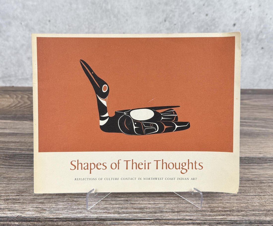 Shapes of Their Thoughts: Reflections of Culture Contact in Northwest Coast Indian Art. Victoria Wyatt, 1984. From the Native American reference library of Stanley Miller.