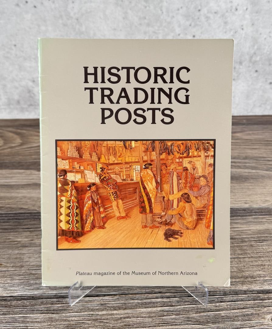 Historic Trading Posts: James Babbitt, 1986. Plateau (Museum of Northern Arizona), Volume 57, Number 3. From the Native American reference library of Stanley Miller.
