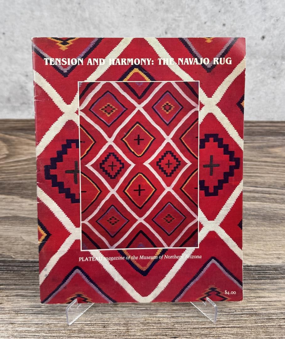 Tension and Harmony The Navajo Rug: Stephen Trimble, 1985. Plateau (Museum of Northern Arizona), Volume 52, Number 4. From the Native American reference library of Stanley Miller.