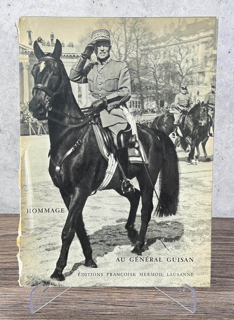 Hommage Au General Guisan: Francoise Mermod, Lausanne, 1960. From the Native American reference library of Stanley Miller.