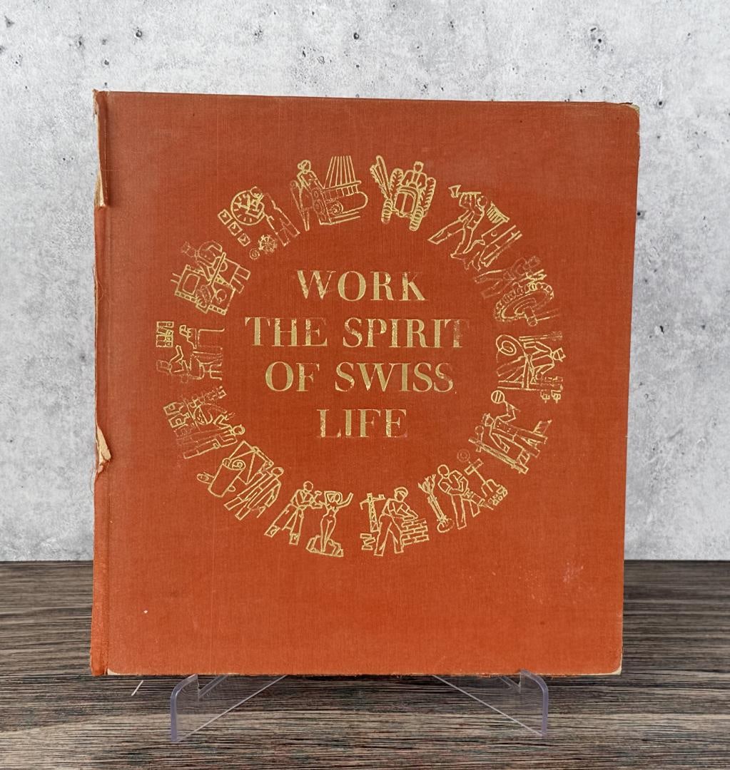 Work The Spirit of Swiss Life: Franz A. Roedelberger, 1951. From the Native American reference library of Stanley Miller.