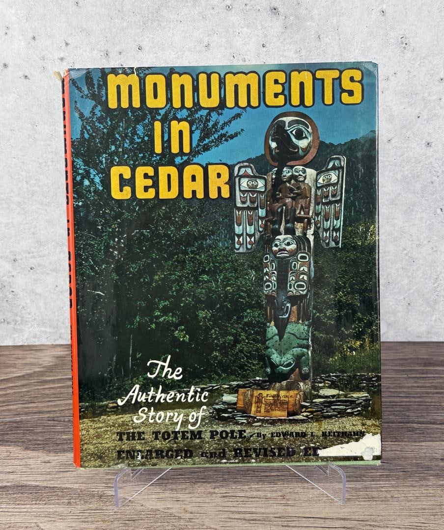 Monuments in Cedar: Edward L. Keithahn, 1963. From the Native American reference library of Stanley Miller.