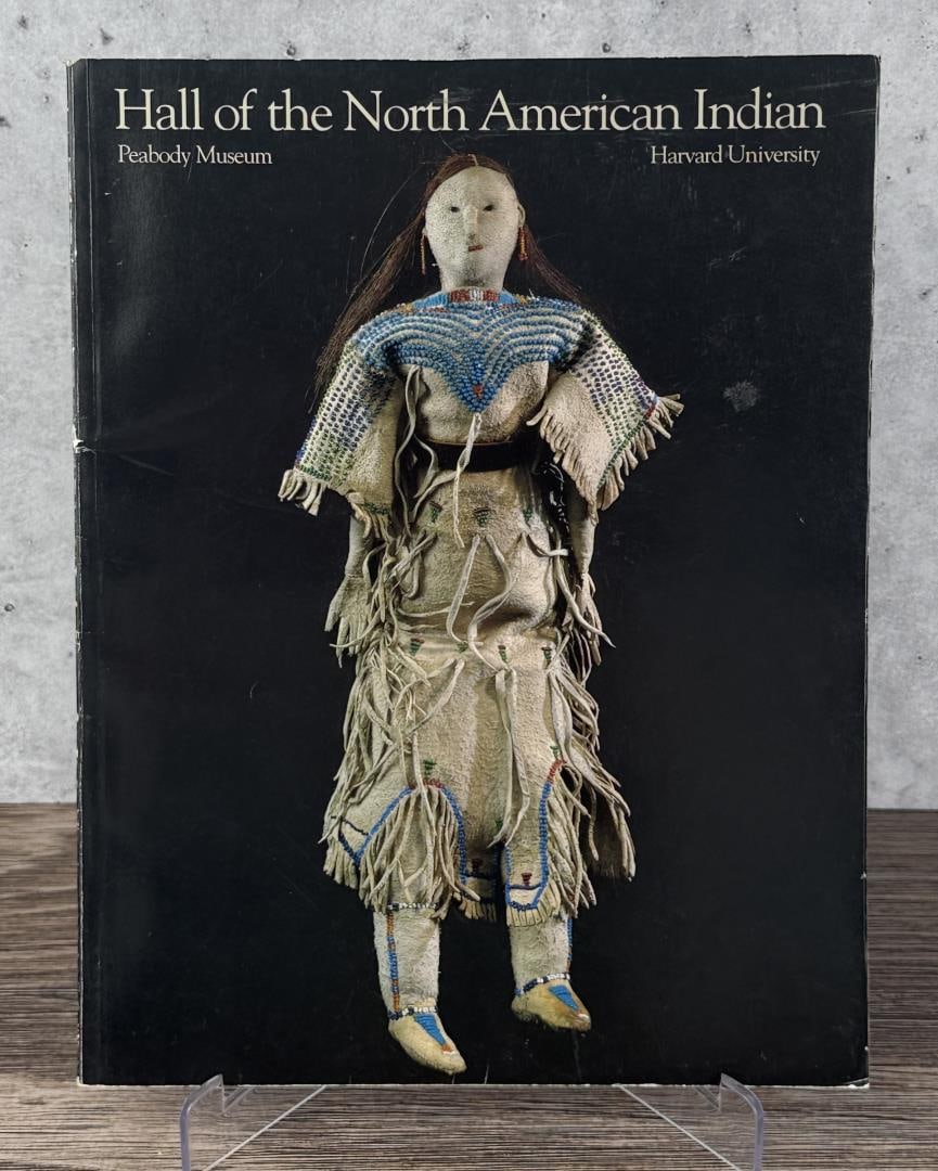 Hall of the North American Indian: Change and Continuity book. From the Peabody Museum. 1990. From the Native American reference library of Stanley Miller.