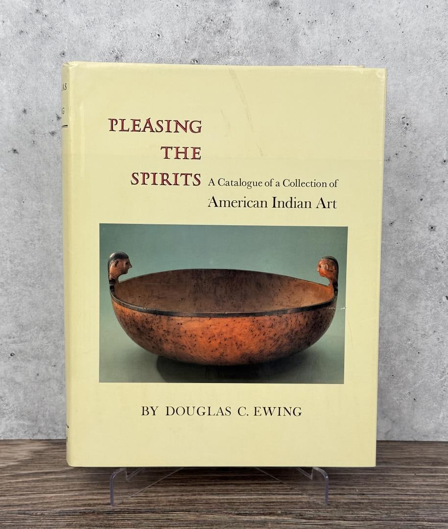 Pleasing the Spirits: A Catalog of a Collection of American Indian Art. Douglas C. Ewing, 1982. From the Native American reference library of Stanley Miller.