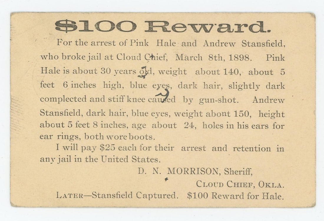 Pink Hale Andrew Stansfield Wanted Poster Postcard: Pink Hale and Andrew Stansfield wanted for Jail Break in Cloud Chief Oklahoma. Sent to Butte City Montana Sheriff in 1898.