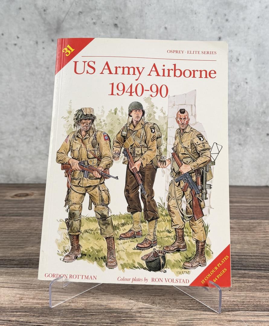 US Army Airborne 1940-90: Gordon Rottman, 1990