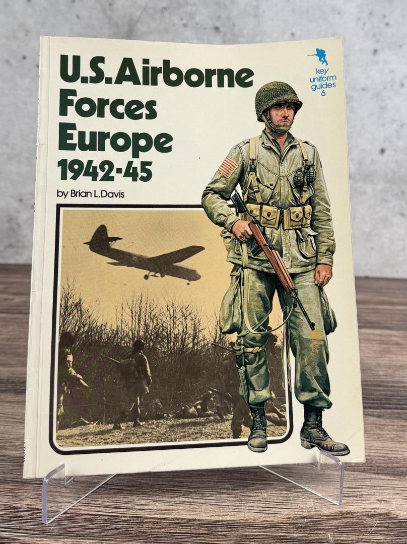 US Airborne Forces Europe 1942-45: Brian Davis. 1974