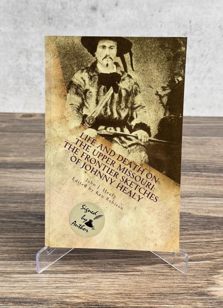 Life and Death on the Upper Missouri (1 of 6)