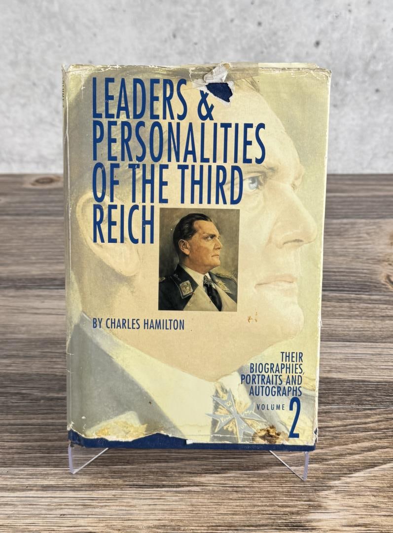 Leaders and Personalities of the Third Reich: Charles Hamilton, 1996. Volume 2.