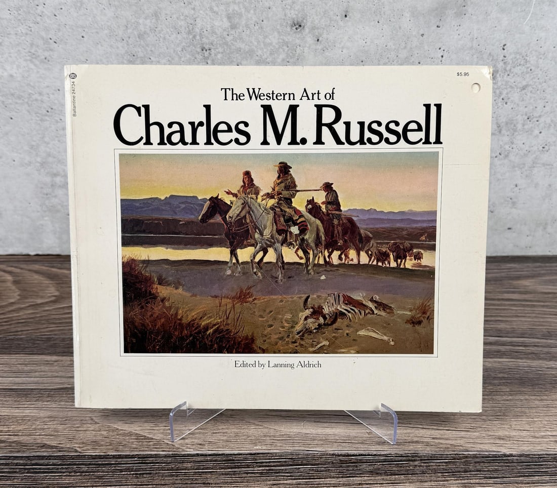 The Western Art of Charles M Russell: Lanning Aldrich, 1975.