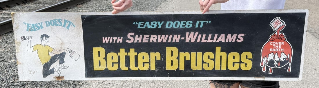Sherwin Williams Easy Does It Paint Sign: 12" by 48".