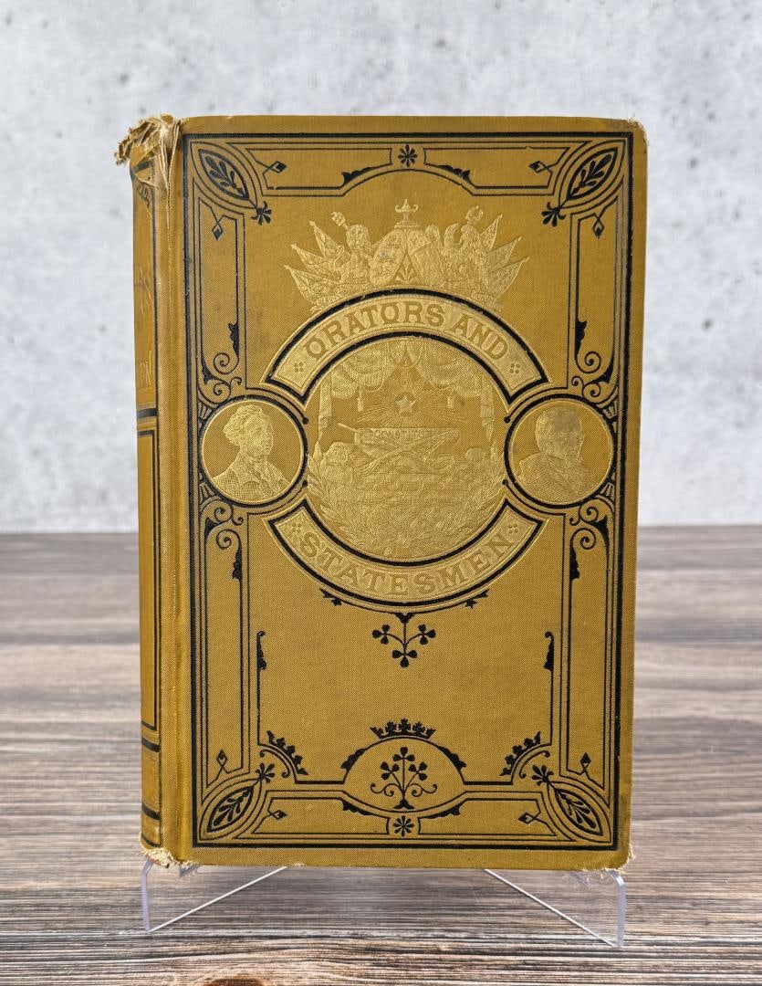 Most Eminent Orators and Statesmen: Of Ancient and Modern Times. David A. Harsha. 1873