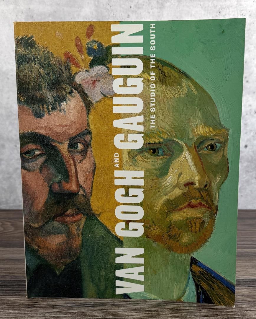 Van Gogh and Gauguin: The Studio of the South. 2001 by Thames & Hudson