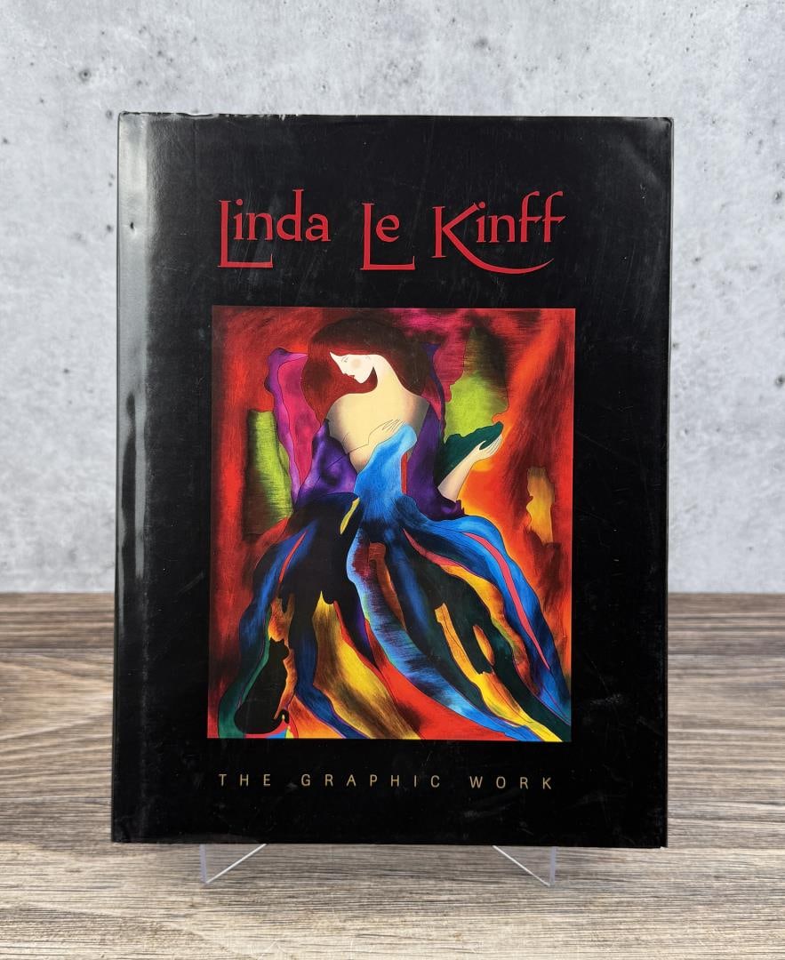 Linda Le Kinff The Graphic Work: Park West Gallery. 2008. First Edition.